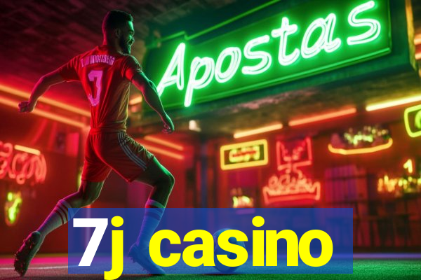 7j casino