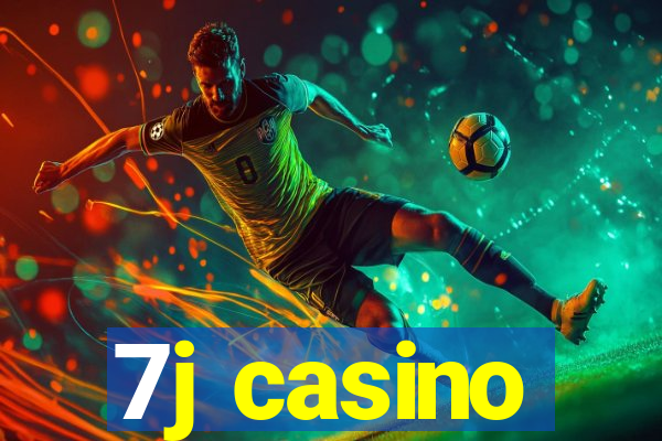 7j casino