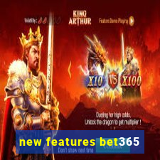 new features bet365