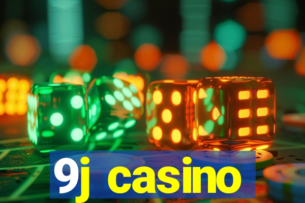 9j casino