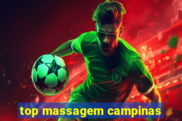 top massagem campinas