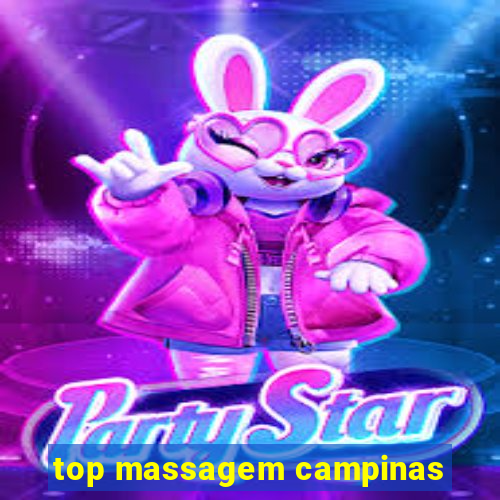 top massagem campinas