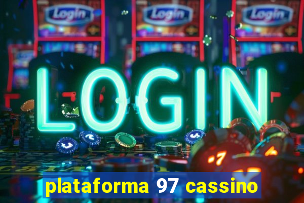 plataforma 97 cassino