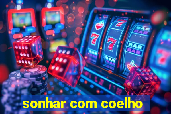 sonhar com coelho