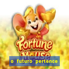 o futuro pertence a deus eclesiastes