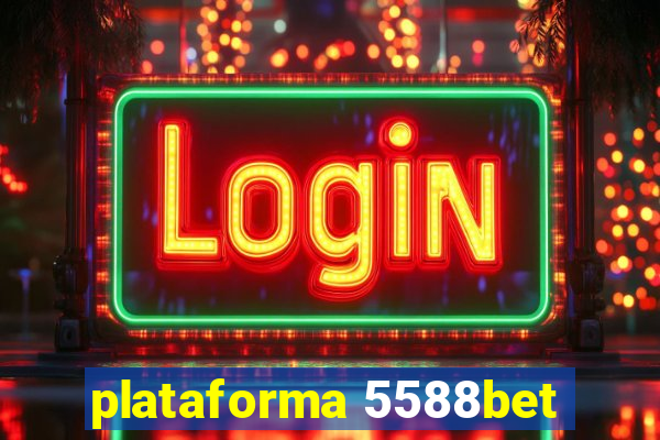 plataforma 5588bet