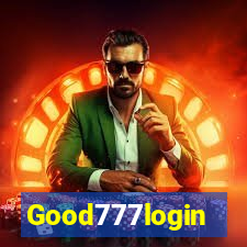 Good777login