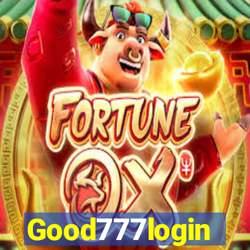 Good777login