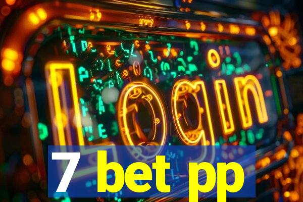 7 bet pp