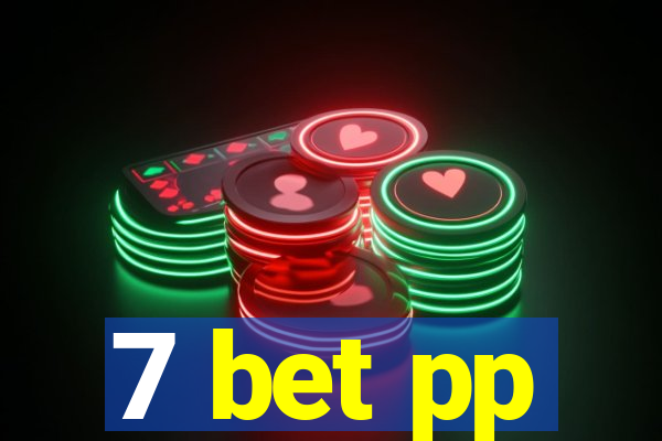 7 bet pp