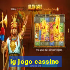 ig jogo cassino