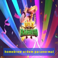 homebrew ordem paranormal