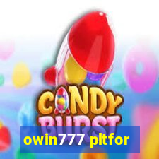 owin777 pltfor