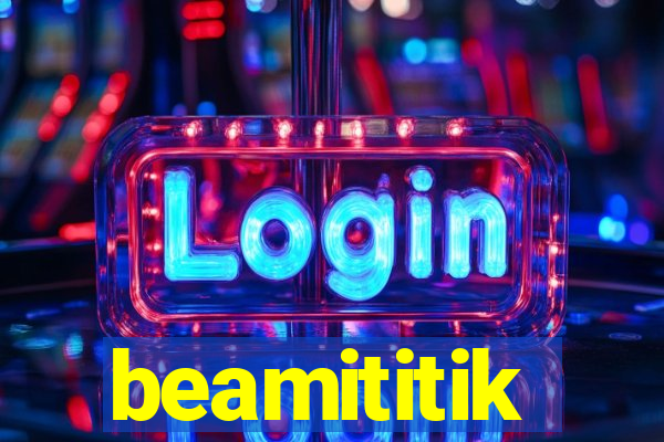 beamititik