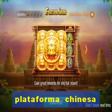 plataforma chinesa de jogos de cassino