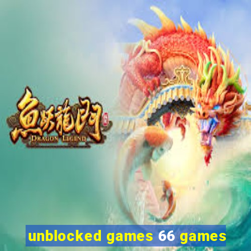 unblocked games 66 games