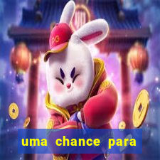 uma chance para lutar filme completo dublado