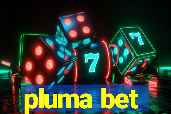 pluma bet