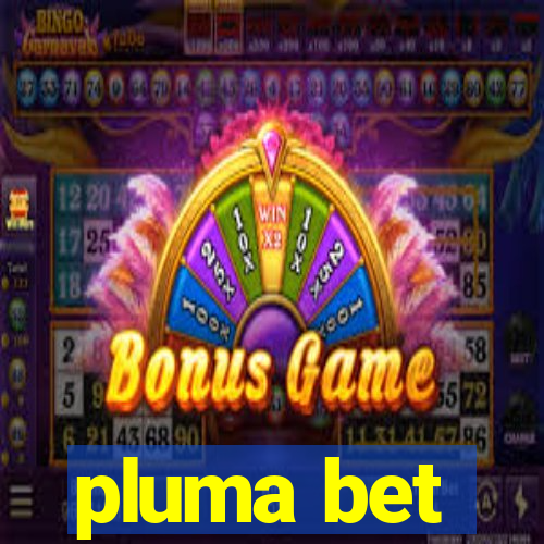 pluma bet