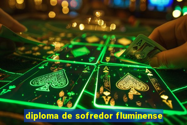 diploma de sofredor fluminense