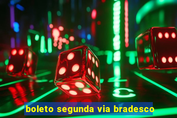 boleto segunda via bradesco