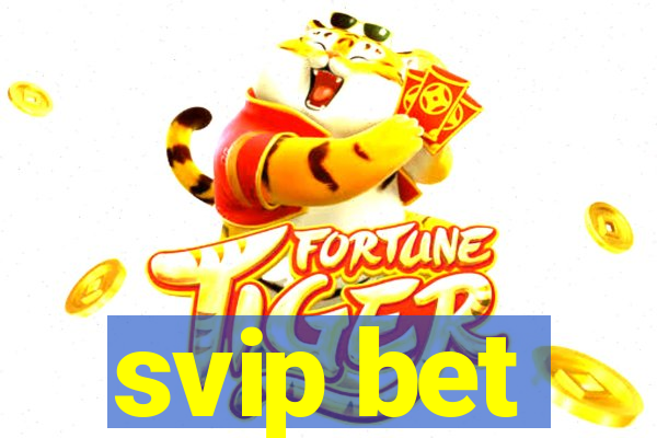 svip bet