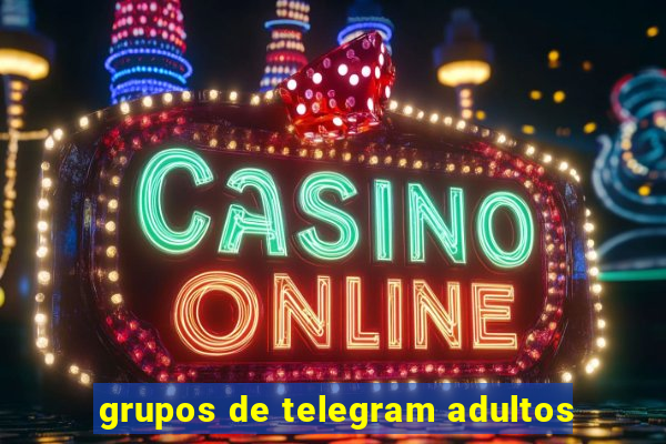 grupos de telegram adultos