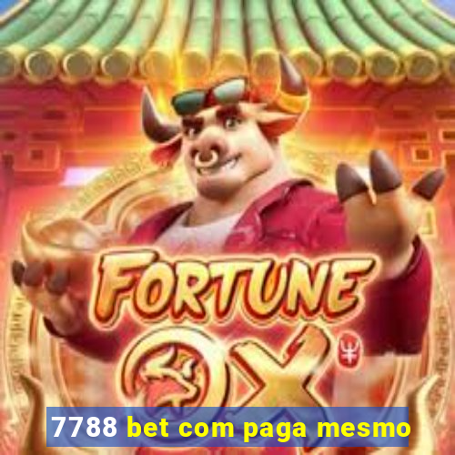 7788 bet com paga mesmo