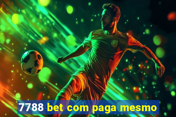 7788 bet com paga mesmo