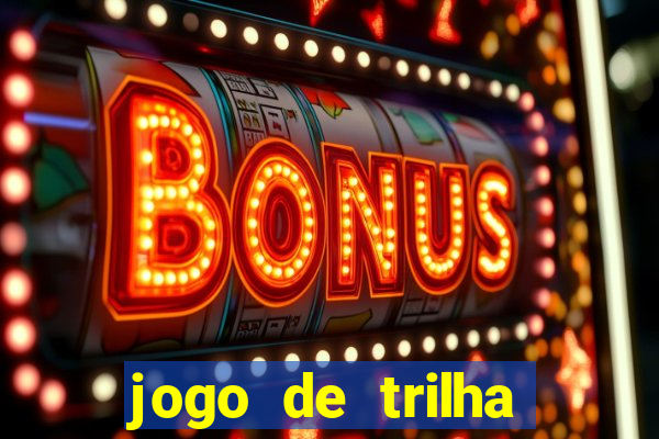 jogo de trilha para imprimir