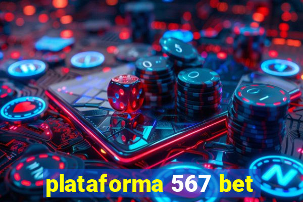 plataforma 567 bet