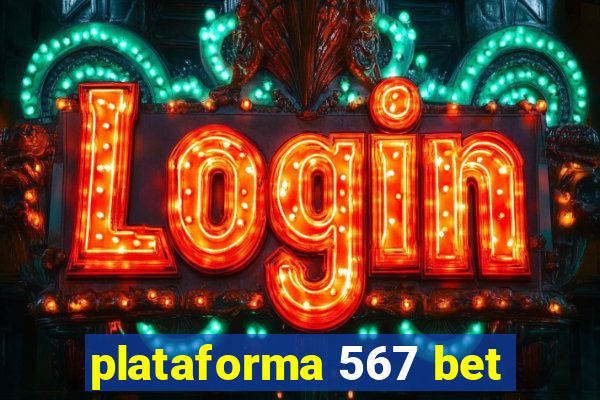 plataforma 567 bet