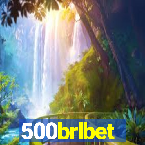 500brlbet