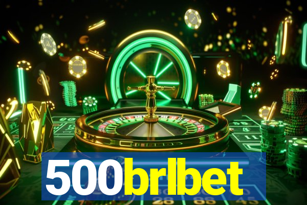 500brlbet