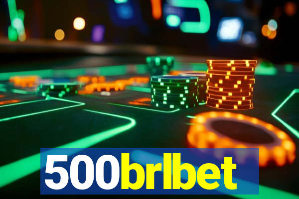 500brlbet