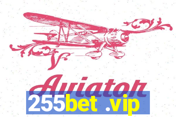 255bet .vip