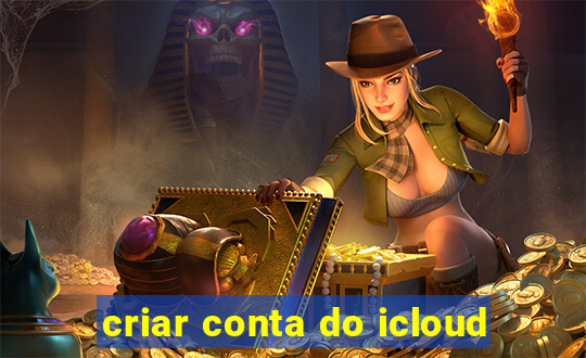 criar conta do icloud