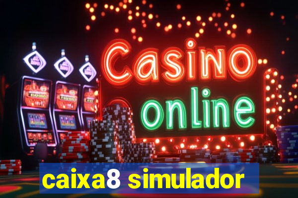 caixa8 simulador