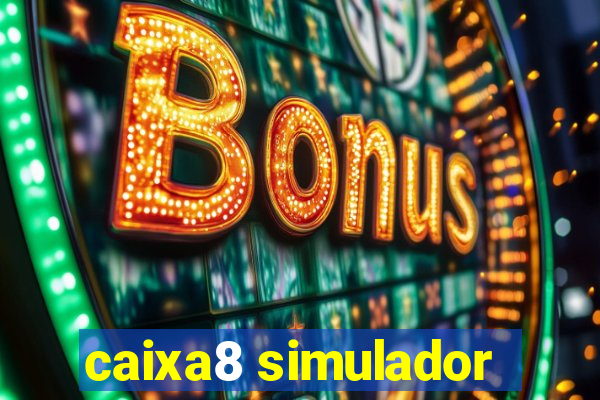 caixa8 simulador