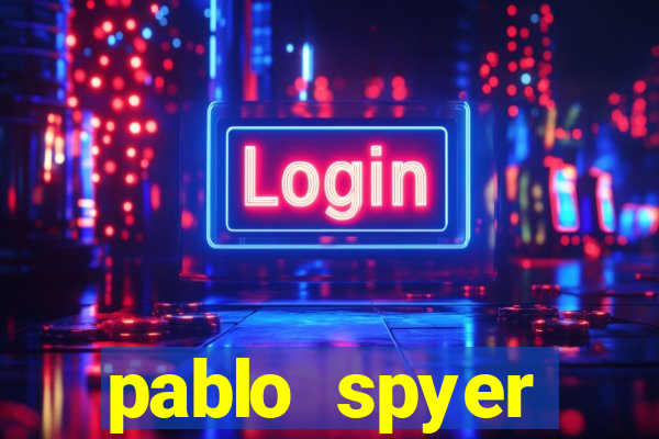 pablo spyer namorada atual