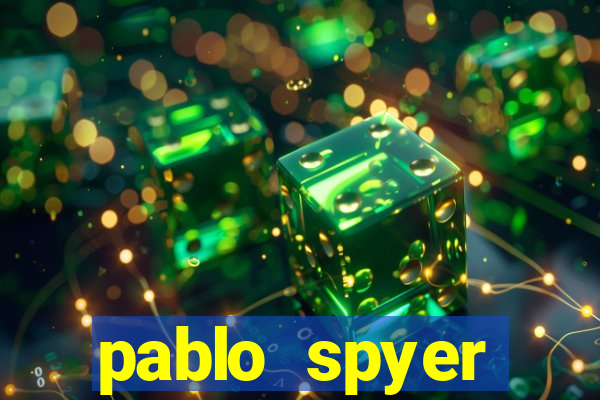 pablo spyer namorada atual