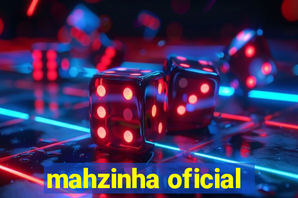 mahzinha oficial