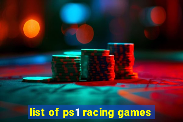 list of ps1 racing games