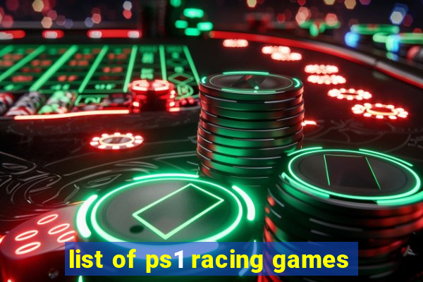 list of ps1 racing games