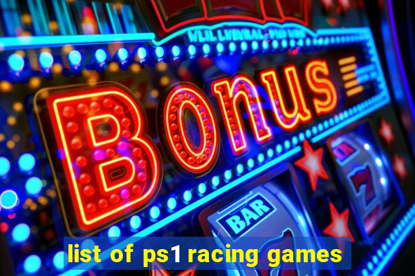 list of ps1 racing games