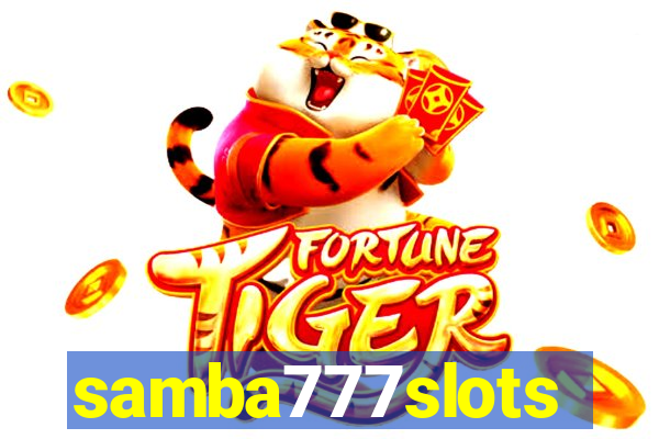 samba777slots