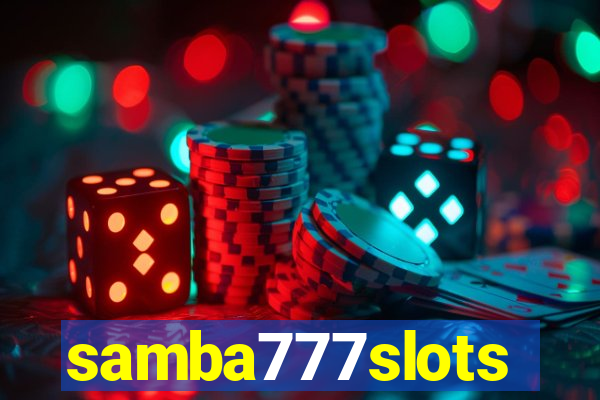 samba777slots