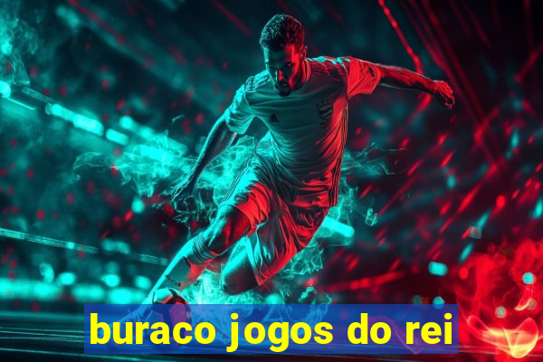 buraco jogos do rei