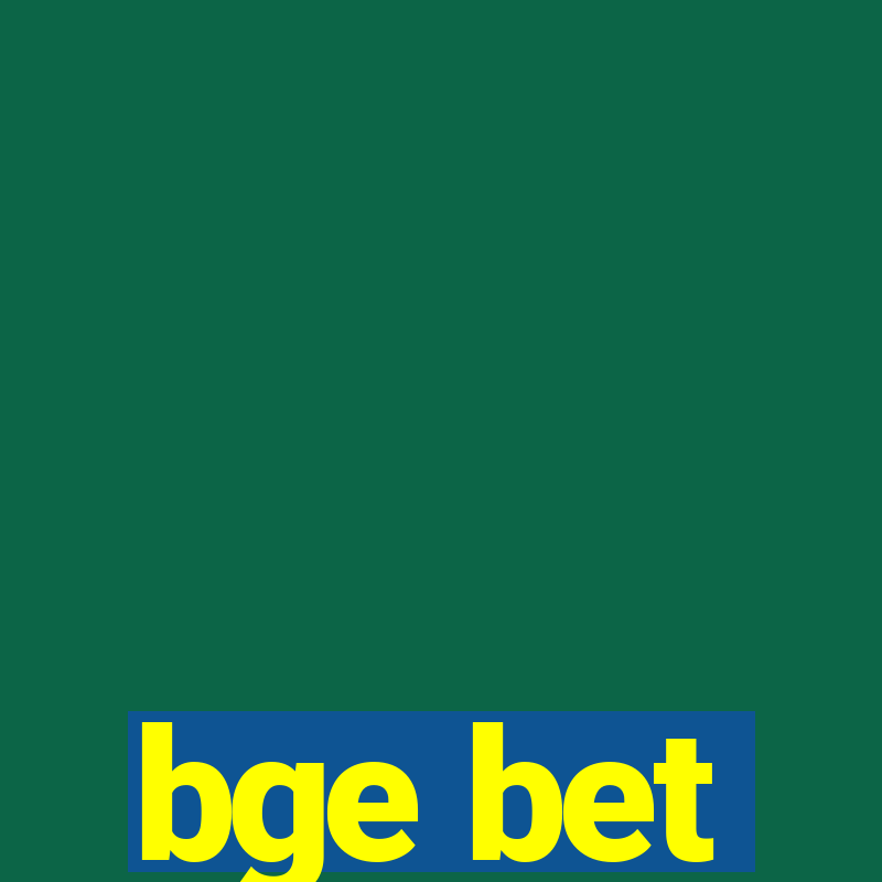 bge bet