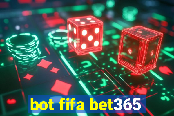 bot fifa bet365